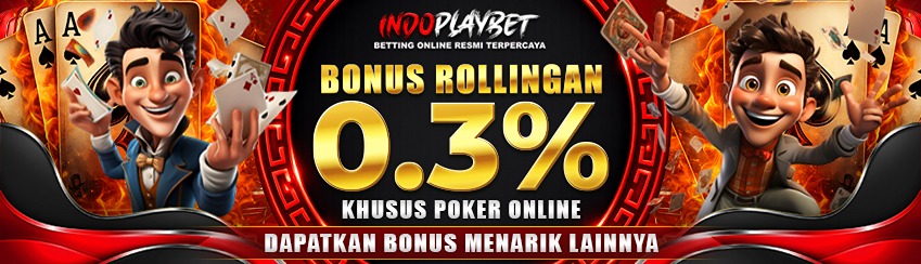 Bonus Rollingan Poker